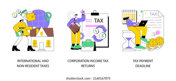 Tax Planning And Preparation Abstract Concept Vector Illustration Set. International And Non-resident Taxes, Corporation Income Tax Return, Payment Deadline, Vat Refund, Fiscal Year Abstract Metaphor.