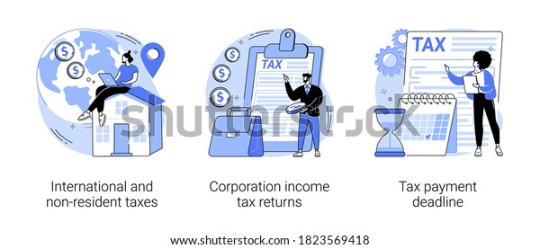 Tax planning and preparation abstract concept\
vector illustration set. International and non-resident taxes,\
corporation income tax return, payment deadline, vat refund, fiscal\
year abstract metaphor.
