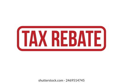 Tax Rebate Stamp. Tax Rebate Rubber grunge Stamp Seal