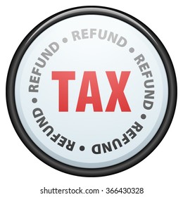 Tax Refund Button Sign