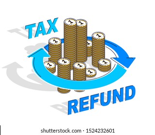 Tax Refund concept, cash money stack with radial loop arrows around. Vector 3d isometric business and finance illustration, thin line design.