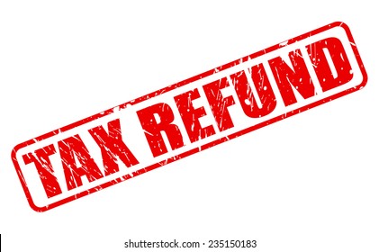 Tax refund red stamp text on white