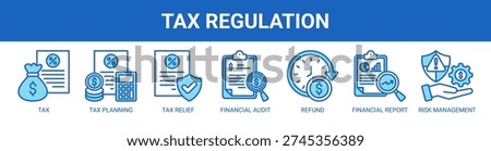 Tax Regulation web banner icon vector illustration concept with icons of tax, tax planning, tax relief, financial audit, refund, financial report, and risk management.