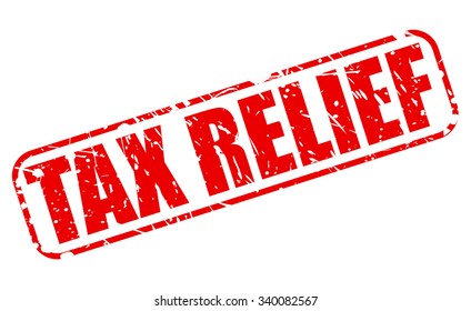 Tax Relief Red Stamp Text On Stock Vector (Royalty Free) 340082567