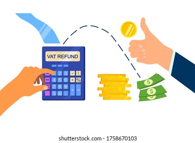 Tax return, vat refund or other money back operations symbol. Flat design vector money symbols. Hands counting on a calculator. Tax free shopping calculator concept for  website page. Financial icons