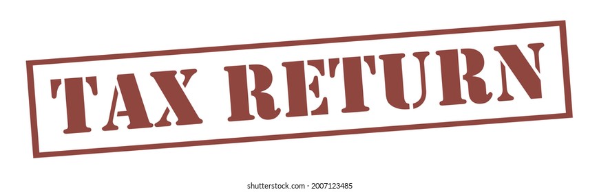 TAX RETURN Vector stamp. White isolated
