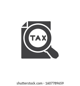 Tax search vector icon. filled flat sign for mobile concept and web design. Expense report tax glyph icon. Symbol, logo illustration. Vector graphics
