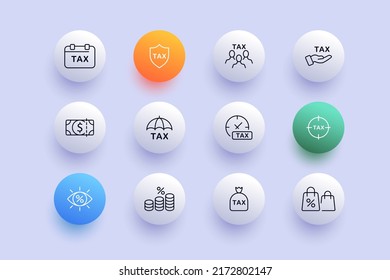 Tax set icon. Protection, shield, calendar, expenses, salary, bomb, bag, discount, time to pay, umbrella, income. Money concept. Neomorphism style. Vector line icon for Business and Advertising
