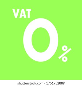 Concepto de impuestos y impuestos. 0% Vat en segundo plano.