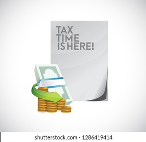 Tax time is here cash documents concept icon illustration design over a white background 