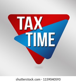 Tax time sign or label on grey background, vector illustration