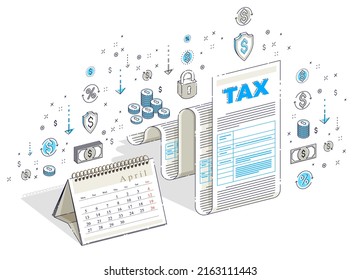 Taxation concept, tax form or paper sheet legal document with calendar isolated on white. Isometric 3d vector finance illustration with icons, stats charts and design elements.