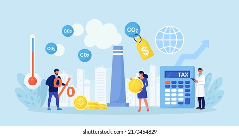 Taxation for Nature Pollution. Carbon Tax and CO2 Emissions Environmental Price Charge. Government Payment for Burning Fossil Fuels and Make Dioxide Air Pollution. GHG Fee to Reduce Greenhouse Gases