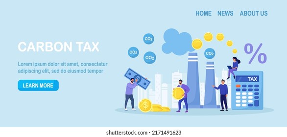 Taxation for Nature Pollution. Carbon Tax and CO2 Emissions Environmental Price Charge. Government Payment for Burning Fossil Fuels and Make Dioxide Air Pollution. GHG Fee to Reduce Greenhouse Gases