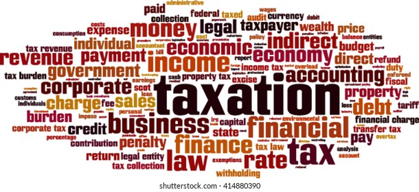 Taxation word cloud concept. Vector illustration