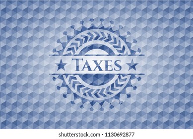Taxes blue emblem with geometric background.