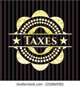 Taxes gold emblem or badge