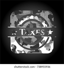 Taxes on grey camo texture