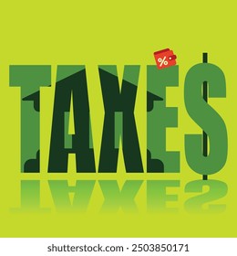 Afiche de impuestos. Afiche de Vector sobre un tema social. Impuestos de palabra sobre fondo verde con reflexión.