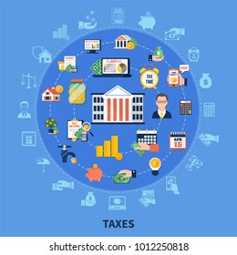 Taxes round composition on blue background with incomes, financial advisor, burden calculation and payment time vector illustration