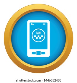 Taxi app in phone icon blue vector isolated on white background for any design