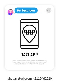 Taxi app thin line icon. Pointer with taxi sign on smartphone screen. Vector illustration.