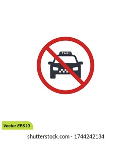 taxi cab with red not allowed symbol - no taxi parking icon sign, vector illustration eps 10