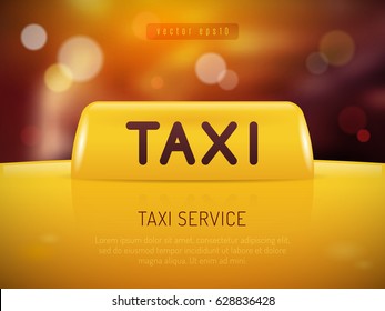 Taxi cab sign on the roof of the yellow car with blurred background showing night city lights vector illustration
