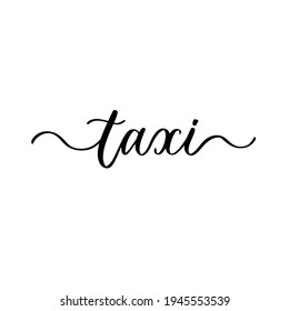 Taxi - a calligraphic inscription in line