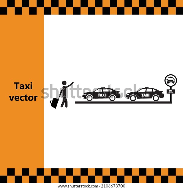 Taxi car fleet, and silhouette of a man ordering a
taxi icon vector