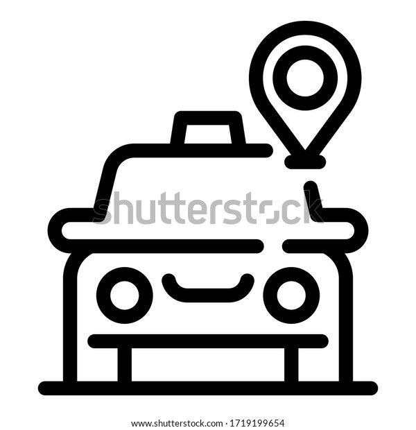 Taxi car gps\
location icon. Outline taxi car gps location vector icon for web\
design isolated on white\
background