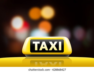 Taxi car on the street at night. Luminous taxi sign on bokeh background. Taxi sign on the roof of car. Vector illustration.