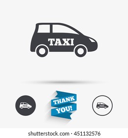 Taxi car sign icon. Hatchback symbol. Transport. Flat icons. Buttons with icons. Thank you ribbon. Vector