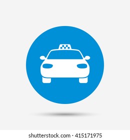 Taxi car sign icon. Public transport symbol. Blue circle button with icon. Vector