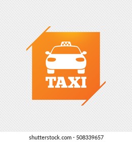 Taxi car sign icon. Public transport symbol.