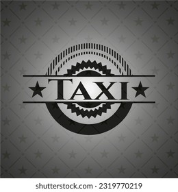 Taxi dark icon or emblem. Vector Illustration. Detailed. 