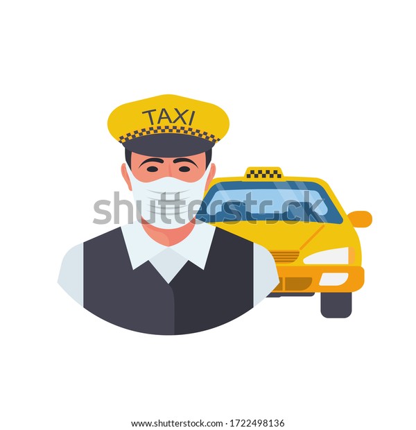 Taxi driver\
in medical mask. Vector illustration flat design. Isolated on white\
background. Man in a protective mask. Yellow car on the background.\
Coronavirus Prevention\
covid-19