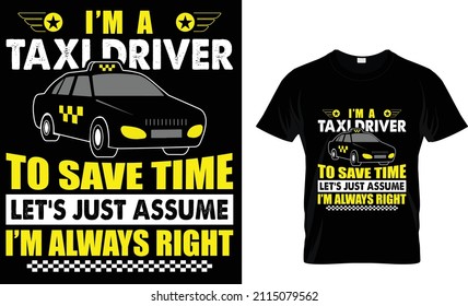 I'm a Taxi Driver T-shirt Design