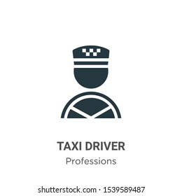 Taxi driver vector icon on white background. Flat vector taxi driver icon symbol sign from modern professions collection for mobile concept and web apps design.
