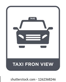 taxi fron view icon vector on white background, taxi fron view trendy filled icons from Ultimate glyphicons collection, taxi fron view simple element illustration