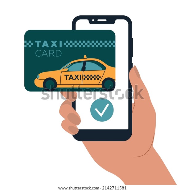 Taxi. The hand holds the phone.\
Card with the image of a taxi car. Concept. Vector\
image.