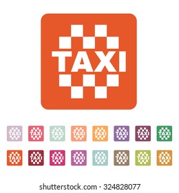 The taxi icon. Cab and taxicab symbol. Flat Vector illustration. Button Set