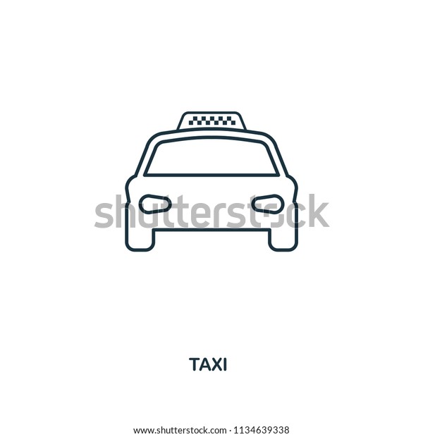 Taxi icon. Outline style\
icon design. UI. Illustration of taxi icon. Pictogram isolated on\
white. Ready to use in web design, apps, software, print,\
background.