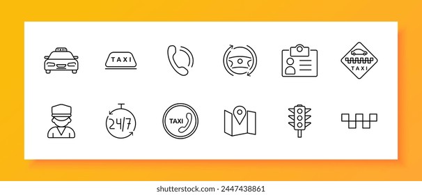 Taxi icon set. ID card, passport, data, phone, call, silhouette, driver, uniform, 24 hour work, steering wheel, sign, traffic light, car. Transportation service concept. Vector line icon.