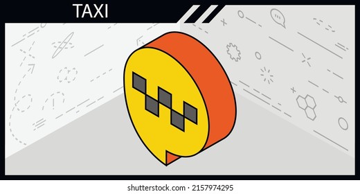 Taxi isometric design icon. Vector web illustration. 3d colorful concept