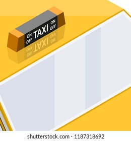 taxi lamp isometric flat icon. 3d vector colorful illustration. Pictogram isolated on car taxi roof background