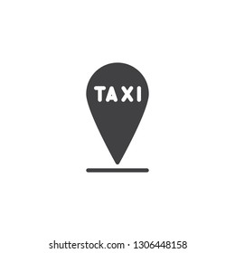 Taxi location pin vector icon. filled flat sign for mobile concept and web design. Taxi map marker simple solid icon. Symbol, logo illustration. Pixel perfect vector graphics