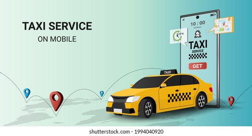Taxi online service on mobile application with yellow taxicab  and location on map. Get a taxi. Concept for order taxi service. 3d perspective vector illustration 