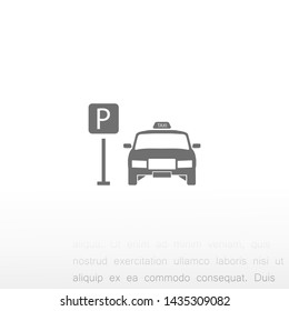 Taxi parking vector icon eps 10 , Lorem ipsum Flat design