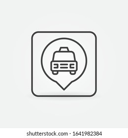 Taxi Pointer vector concept outline minimal icon or button